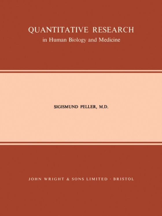 Quantitative Research in Human Biology and Medicine (e-bog) af Peller, Sigismund