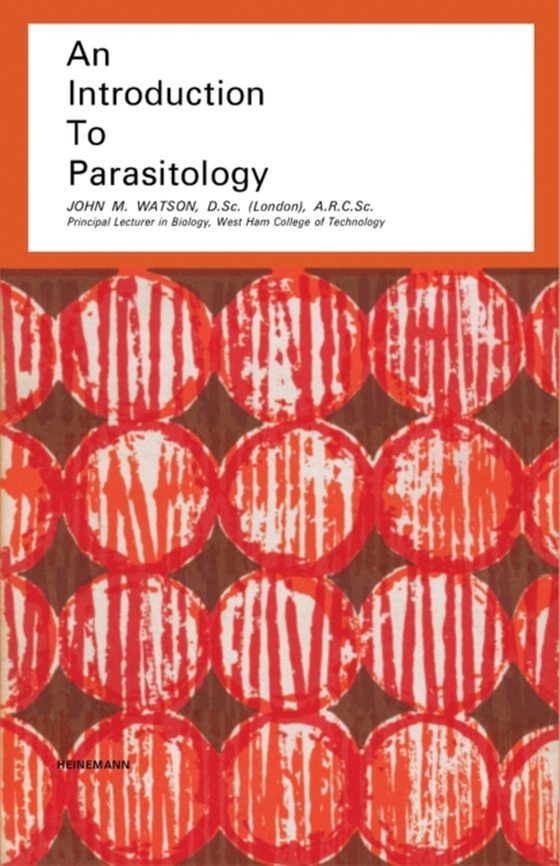 Introduction to Parasitology (e-bog) af Watson, John M.