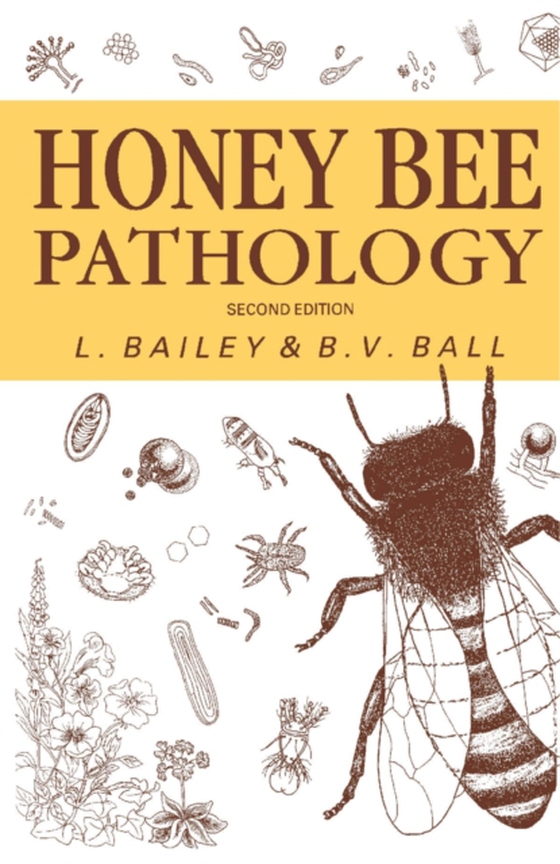 Honey Bee Pathology (e-bog) af Ball, B. V.