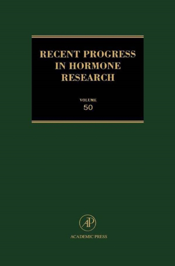 Recent Progress in Hormone Research - Volume 50 (e-bog) af -