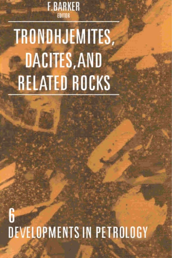 Trondhjemites, Dacites, and Related Rocks