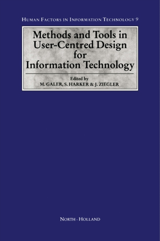 Methods and Tools in User-Centred Design for Information Technology (e-bog) af -