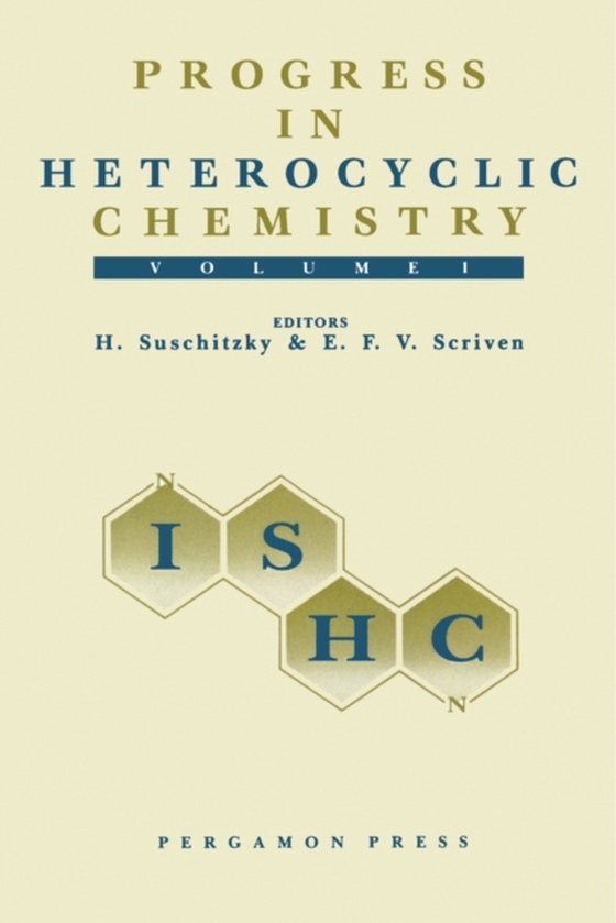 Progress in Heterocyclic Chemistry (e-bog) af AAA, E. F. V.