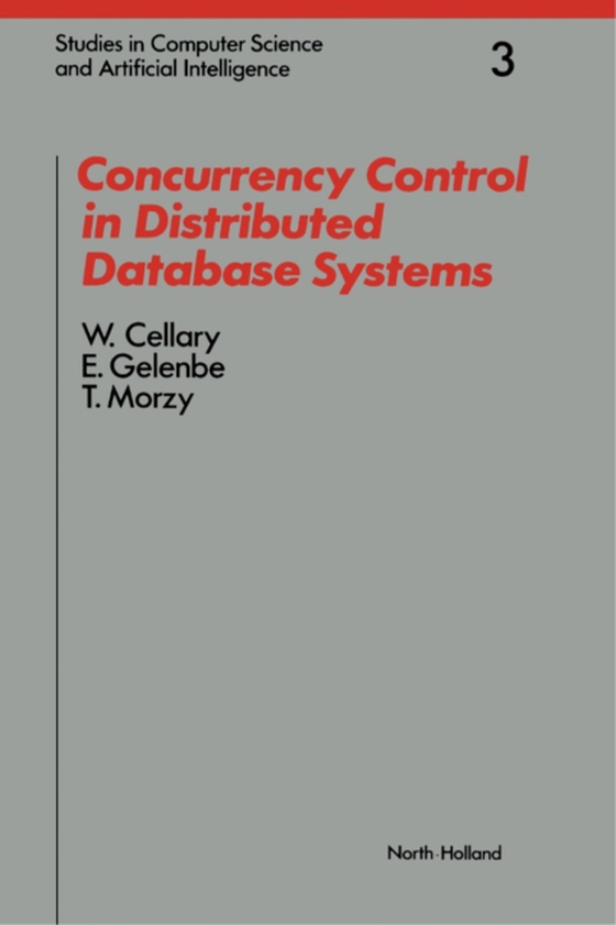 Concurrency Control in Distributed Database Systems (e-bog) af Gelenbe, E.