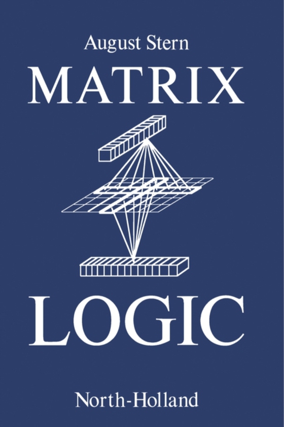 Matrix Logic (e-bog) af Stern, A.