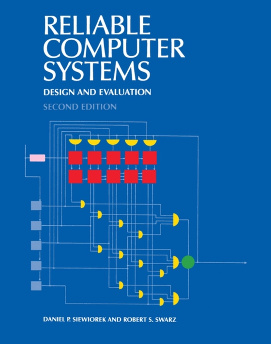 Reliable Computer Systems (e-bog) af Swarz, Robert