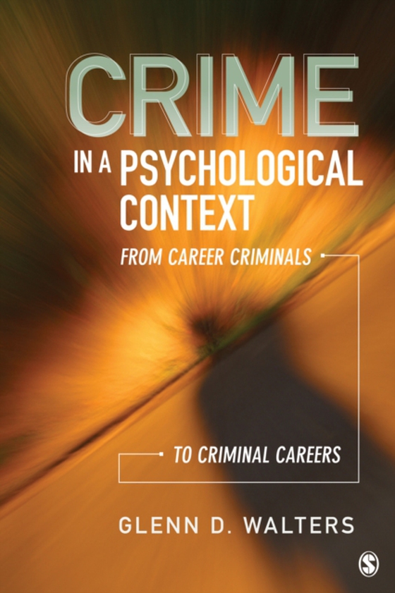 Crime in a Psychological Context (e-bog) af Walters, Glenn D.