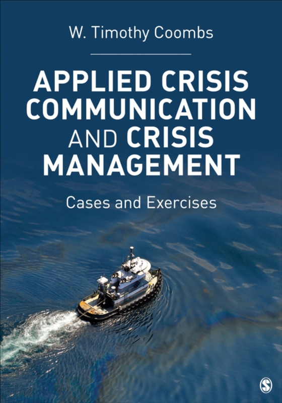 Applied Crisis Communication and Crisis Management (e-bog) af Coombs, W. Timothy