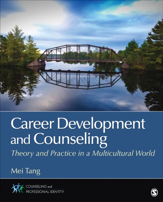 Career Development and Counseling (e-bog) af Tang, Mei