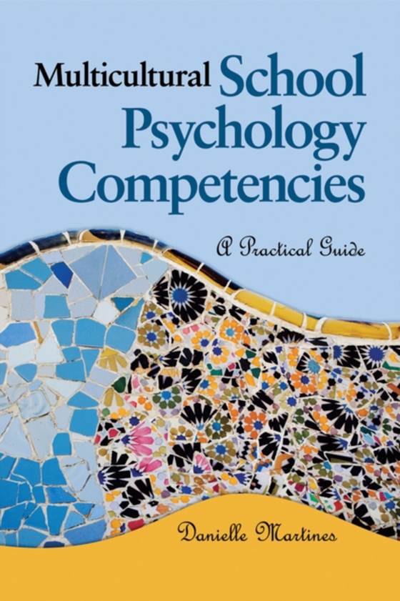 Multicultural School Psychology Competencies (e-bog) af Martines, Danielle