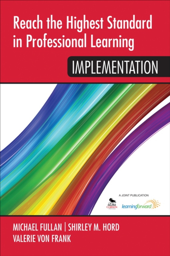 Reach the Highest Standard in Professional Learning: Implementation (e-bog) af -