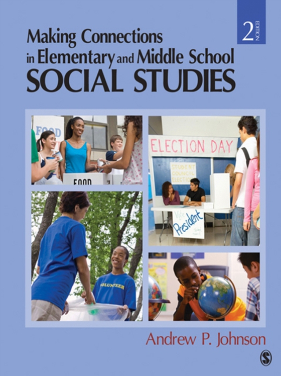 Making Connections in Elementary and Middle School Social Studies (e-bog) af Johnson, Andrew P.