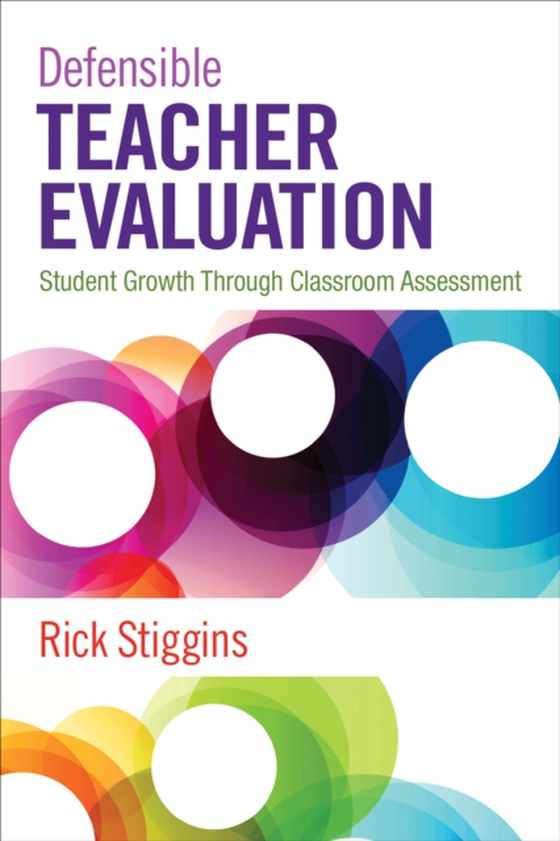 Defensible Teacher Evaluation (e-bog) af Stiggins, Rick