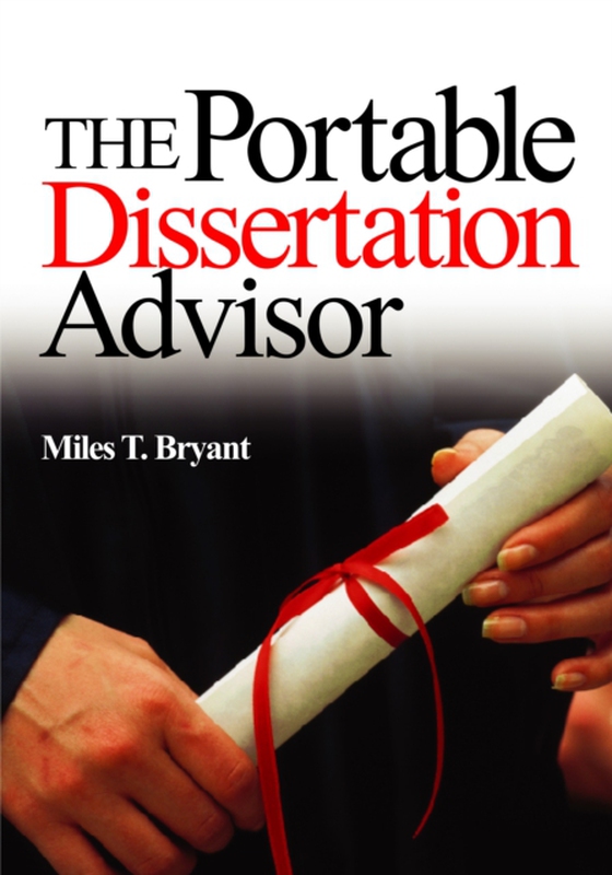 Portable Dissertation Advisor (e-bog) af Bryant, Miles T.