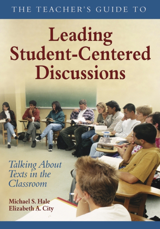 Teacher's Guide to Leading Student-Centered Discussions (e-bog) af City, Elizabeth A.