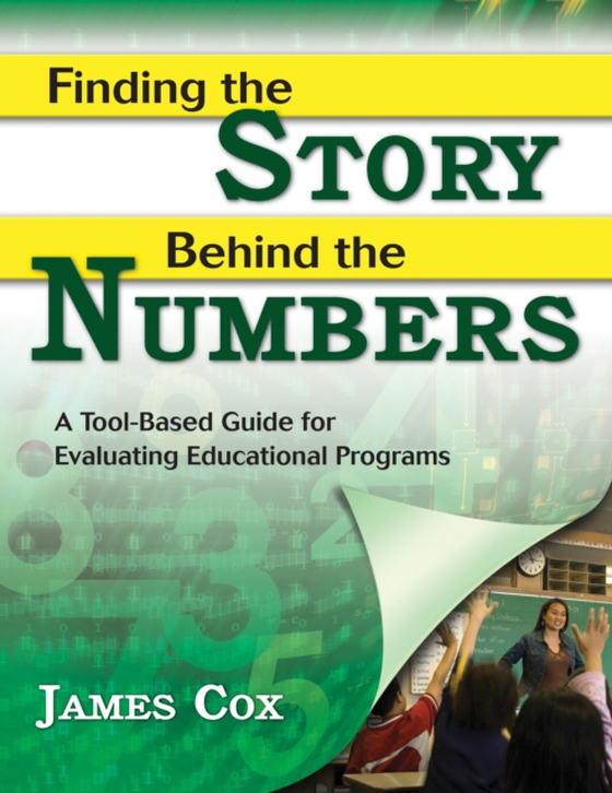 Finding the Story Behind the Numbers (e-bog) af Cox, James