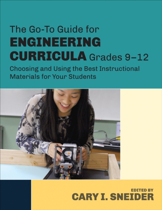 Go-To Guide for Engineering Curricula, Grades 9-12