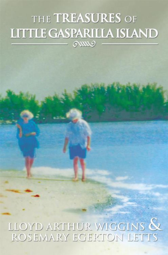 Treasures of Little Gasparilla Island (e-bog) af Letts, Rosemary Egerton