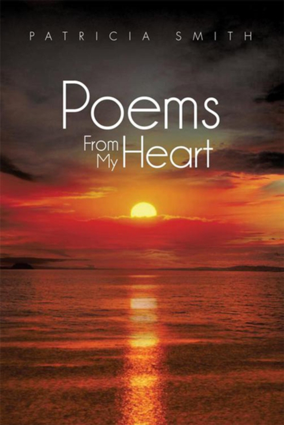 Poems from My Heart (e-bog) af Smith, Patricia