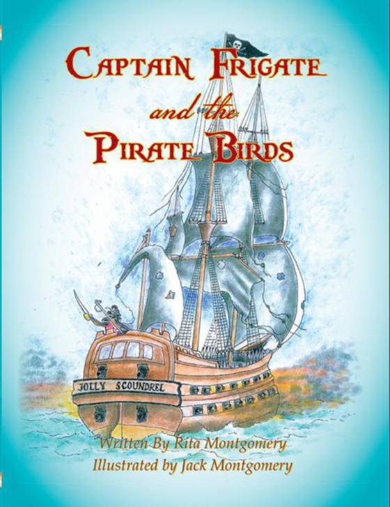 Captain Frigate and the Pirate Birds