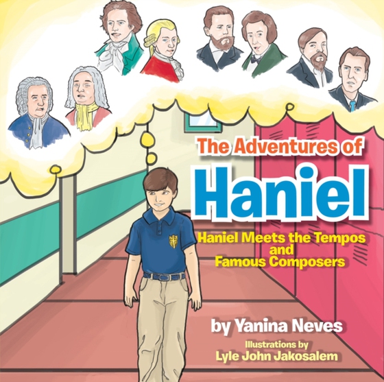 Adventures of Haniel : Haniel Meets the Tempos and Famous Composers (e-bog) af Neves, Yanina