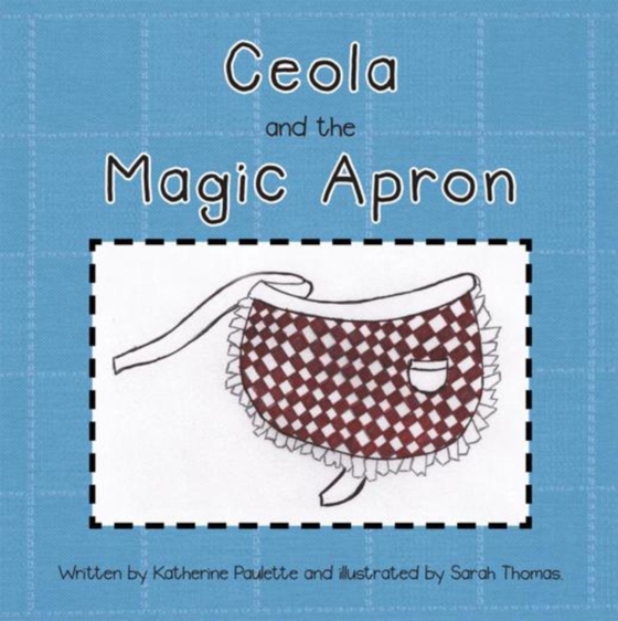 Ceola and the Magic Apron