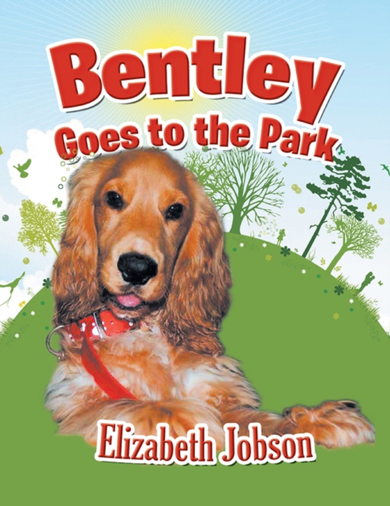 Bentley Goes to the Park (e-bog) af Jobson, Elizabeth