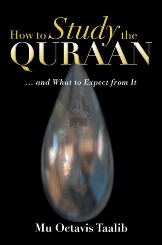 How to Study the Quraan (e-bog) af Taalib, Mu Octavis