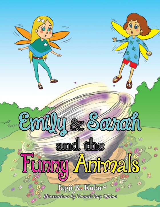 Emily and Sarah and the Funny Animals (e-bog) af Kular, Japji K.