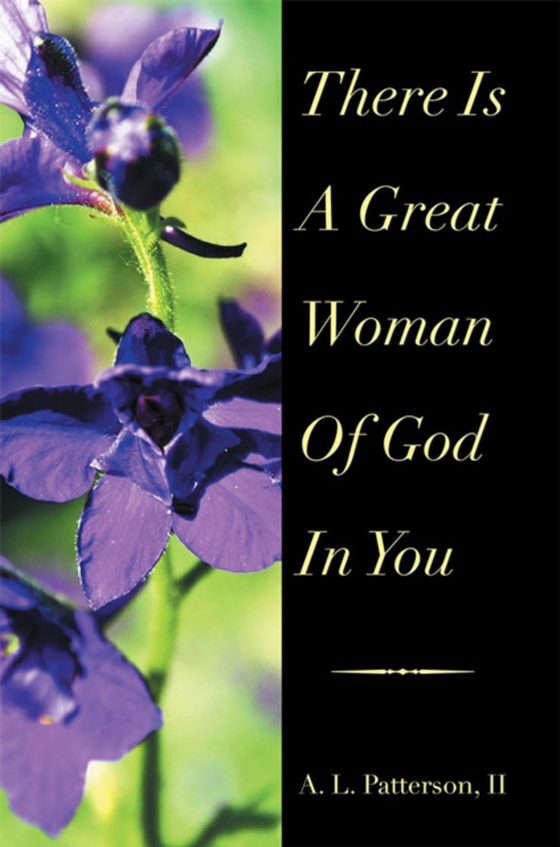 There Is a Great Woman of God in You (e-bog) af II, A. L. Patterson