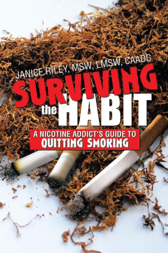 Surviving the Habit (e-bog) af Riley, Janice