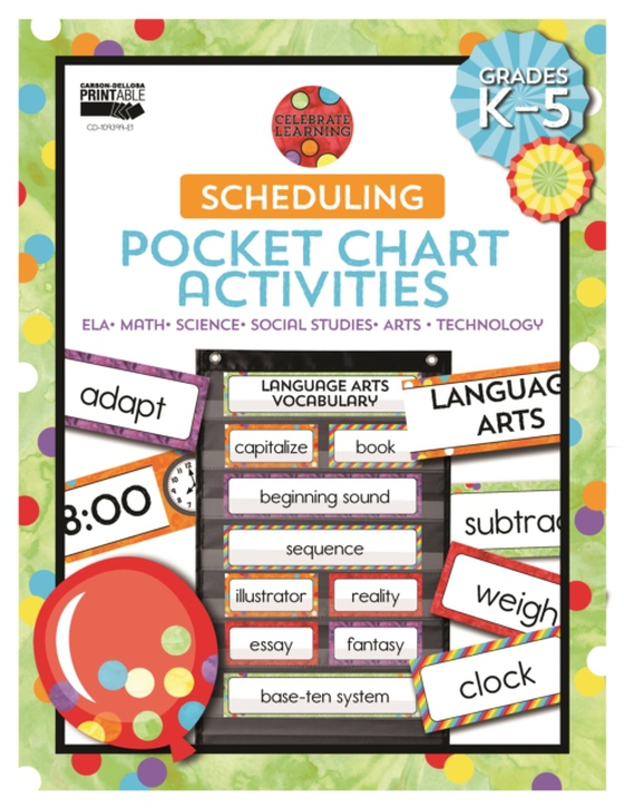 Celebrate Learning Scheduling Pocket Chart Activities (e-bog) af Carson Dellosa Education