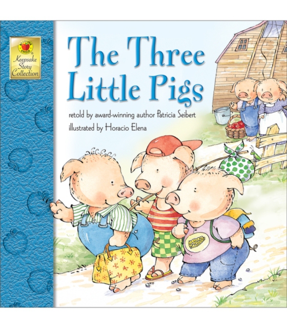 Keepsake Stories Three Little Pigs (e-bog) af Seibert, Patricia