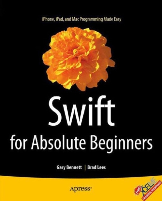 Swift for Absolute Beginners (e-bog) af Lees, Brad