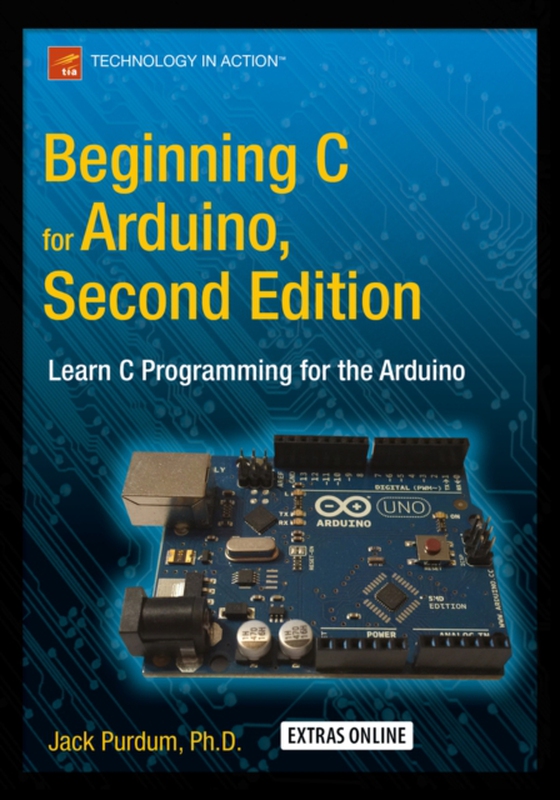 Beginning C for Arduino, Second Edition (e-bog) af Purdum, Jack