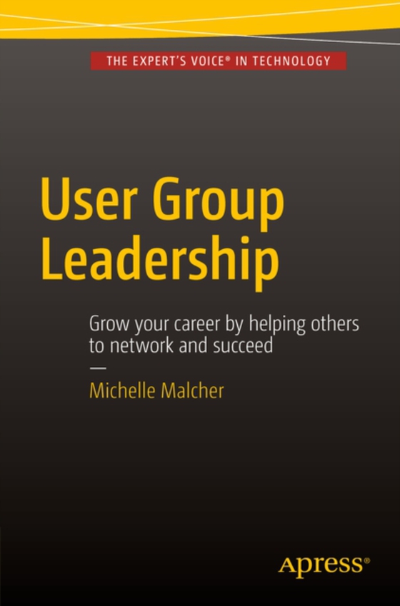 User Group Leadership (e-bog) af Malcher, Michelle