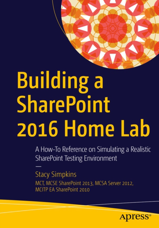 Building a SharePoint 2016 Home Lab (e-bog) af Simpkins, Stacy