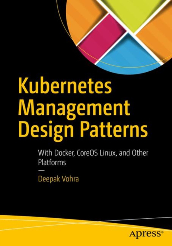 Kubernetes Management Design Patterns (e-bog) af Vohra, Deepak