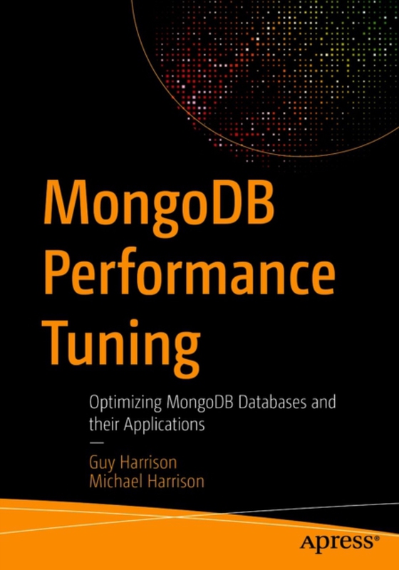 MongoDB Performance Tuning (e-bog) af Harrison, Michael