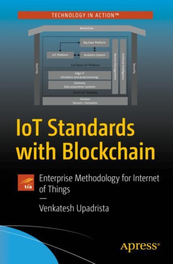 IoT Standards with Blockchain (e-bog) af Upadrista, Venkatesh