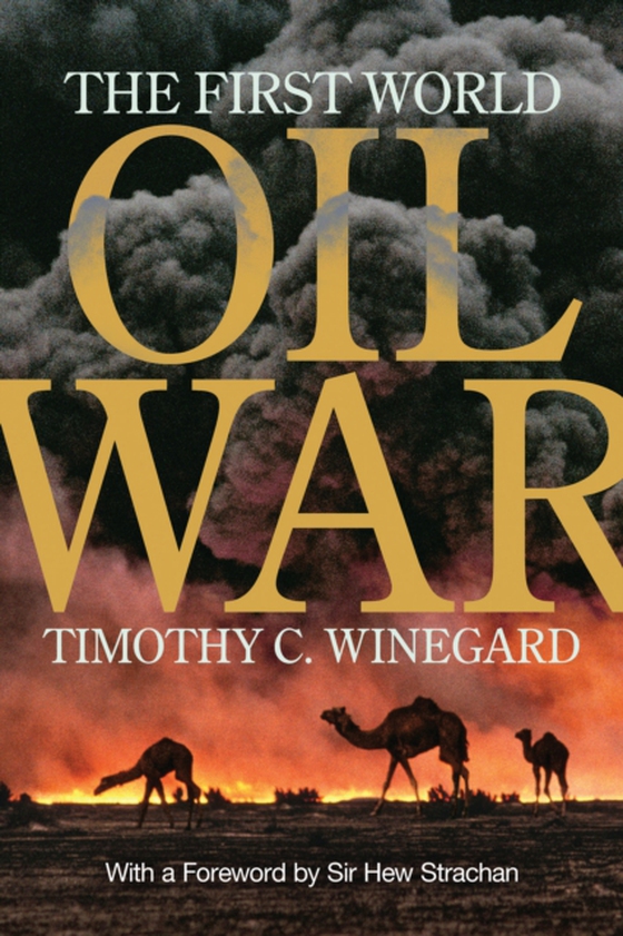 First World Oil War (e-bog) af Winegard, Timothy C.