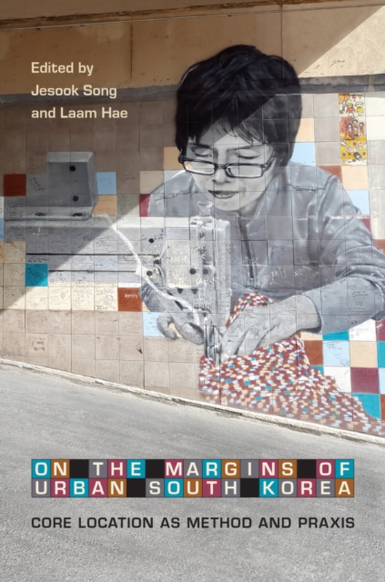 On the Margins of Urban South Korea (e-bog) af -