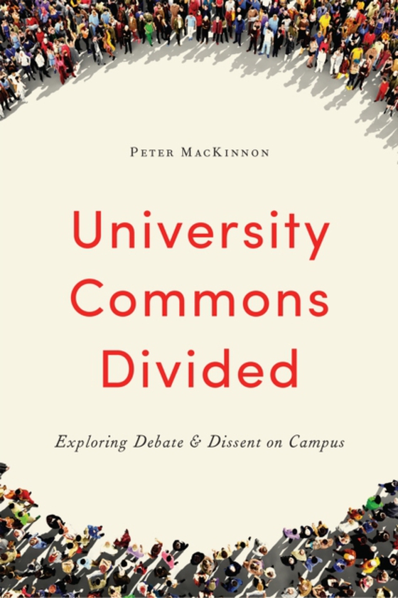 University Commons Divided (e-bog) af MacKinnon, Peter