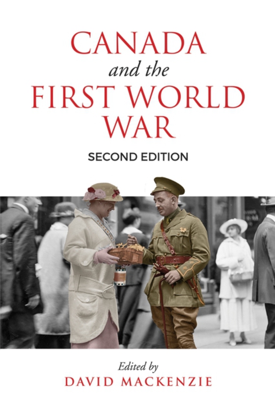 Canada and the First World War, Second Edition (e-bog) af -