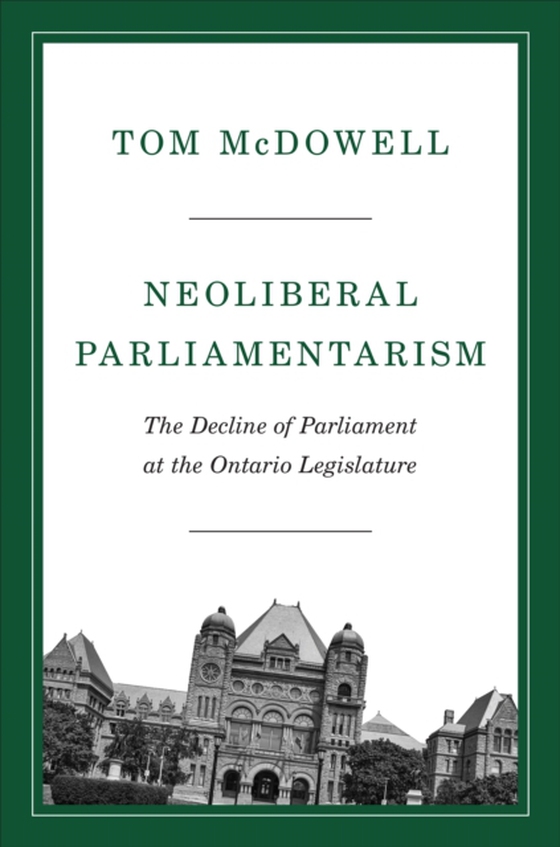 Neoliberal Parliamentarism (e-bog) af McDowell, Tom