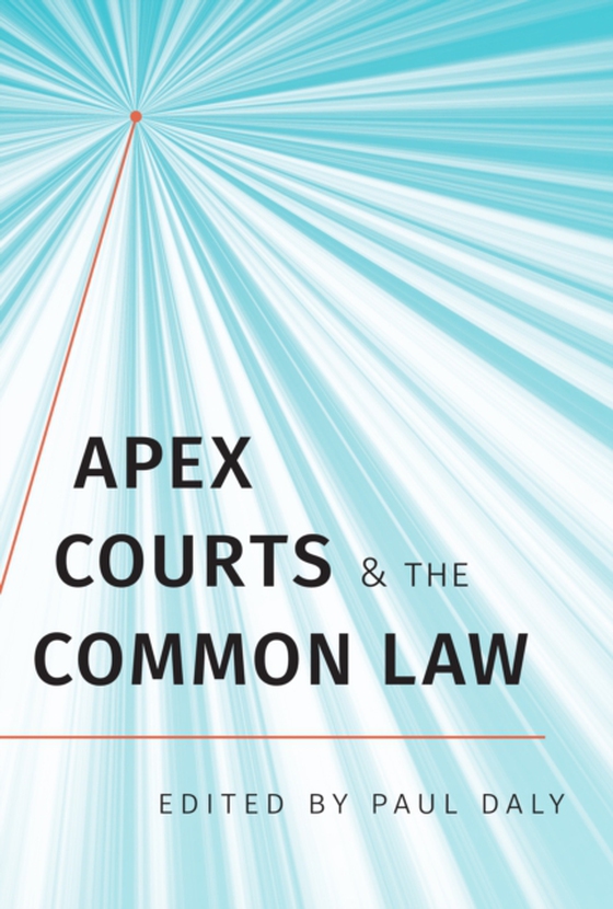 Apex Courts and the Common Law (e-bog) af -