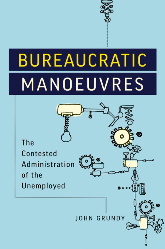 Bureaucratic Manoeuvres (e-bog) af Grundy, John