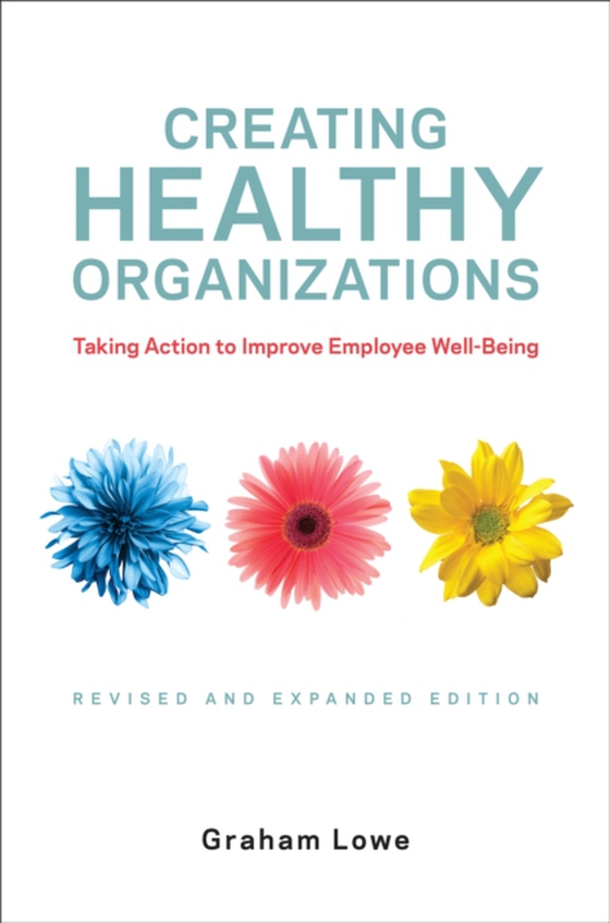 Creating Healthy Organizations