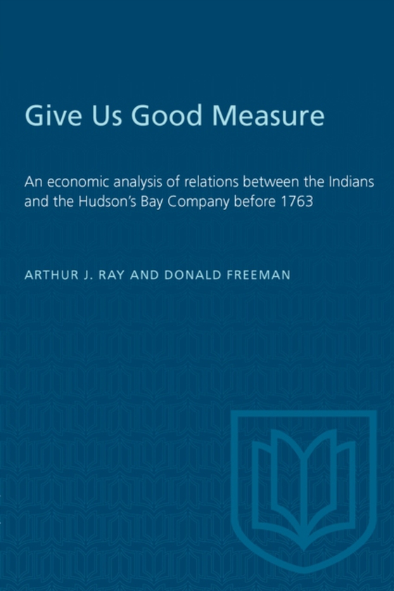 Give Us Good Measure (e-bog) af Freeman, Donald B.