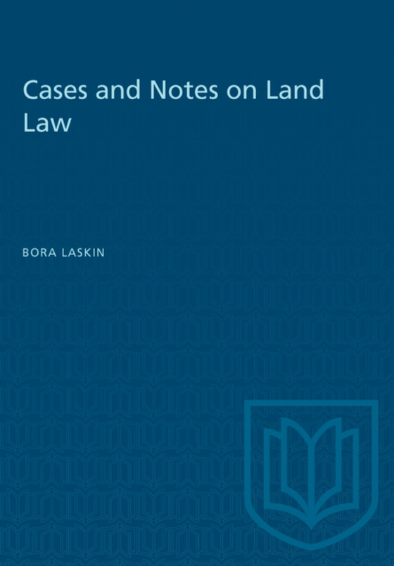 Cases and Notes on Land Law (e-bog) af Laskin, Bora